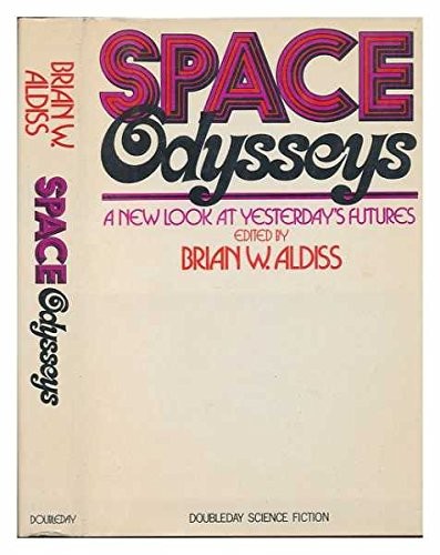 Cover of Space Odysseys: A New Look at Yesterday's Futures