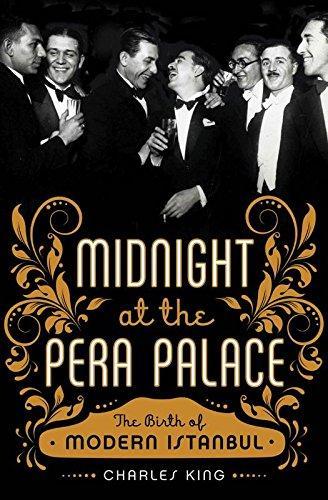 Cover of Midnight at the Pera Palace: The Birth of Modern Istanbul