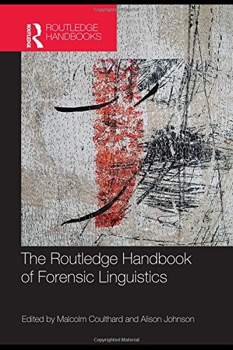 Cover of The Routledge Handbook of Forensic Linguistics