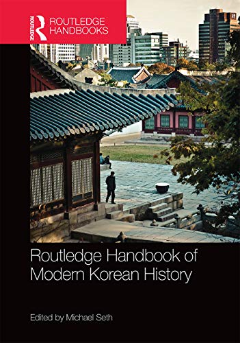 Cover of Routledge Handbook of Modern Korean History