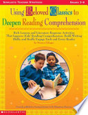 Cover of Using Beloved Classics to Deepen Reading Comprehension