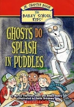 Cover of Ghosts do splash in puddles
