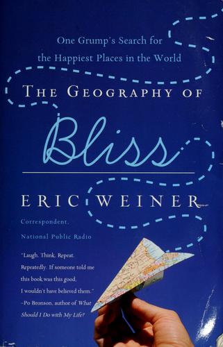 Cover of The Geography of Bliss