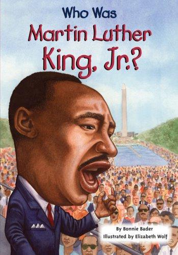 Cover of Who Was Martin Luther King, Jr.?