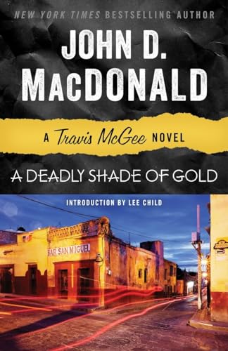 Cover of A Deadly Shade of Gold: A Travis McGee Novel