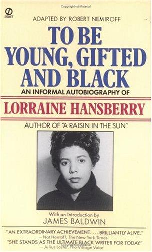 Cover of To Be Young, Gifted, and Black: An Informal Autobiography