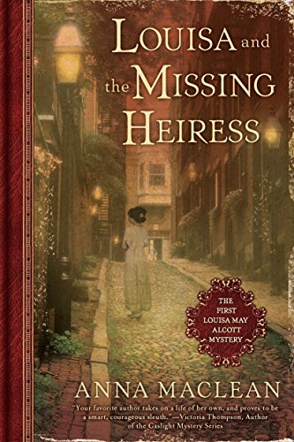 Cover of Louisa and the Missing Heiress: The First Louisa May Alcott Mystery