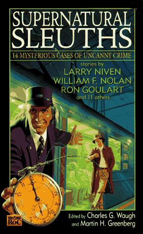 Cover of Supernatural Sleuths: 14 Mysterious Stories of Uncanny Crime