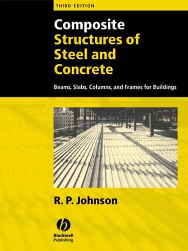 Cover of Composite Structures of Steel and Concrete: Beams, Slabs, Columns, and Frames for Buildings