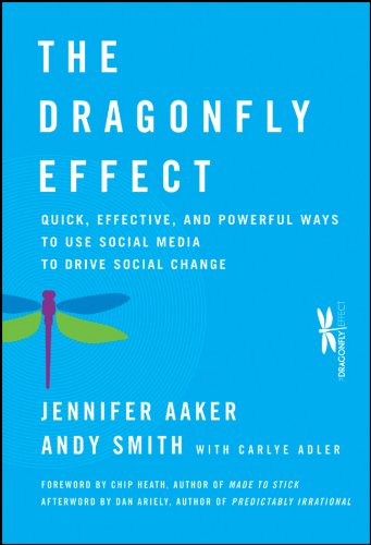 Cover of The Dragonfly Effect: Quick, Effective, and Powerful Ways to Use Social Media to Drive Social Change
