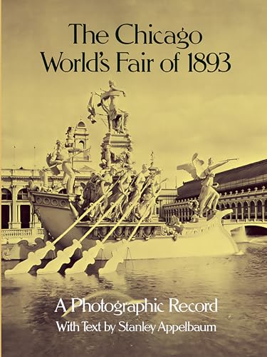 Cover of The Chicago World's Fair of 1893 A Photogrphic Record