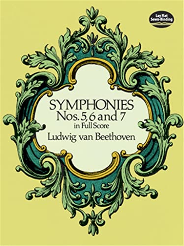 Cover of Symphonies Nos. 5, 6 and 7 in Full Score