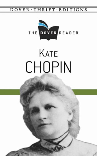Cover of Kate Chopin: The Dover Reader