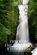 Cover of Through the Brazilian Wilderness