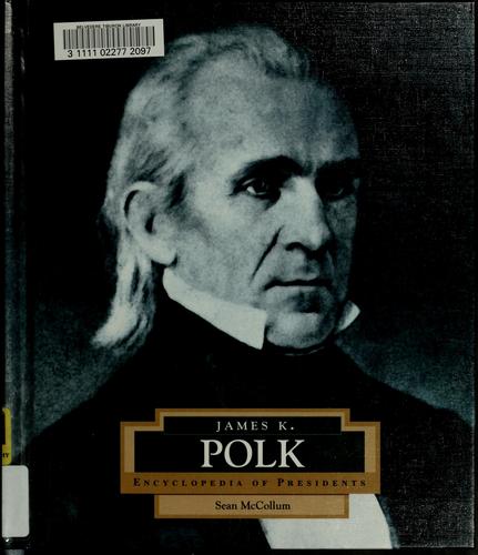 Cover of James K. Polk: America's 11th President