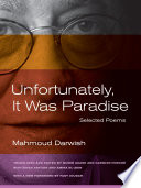 Cover of Unfortunately, It Was Paradise: Selected Poems
