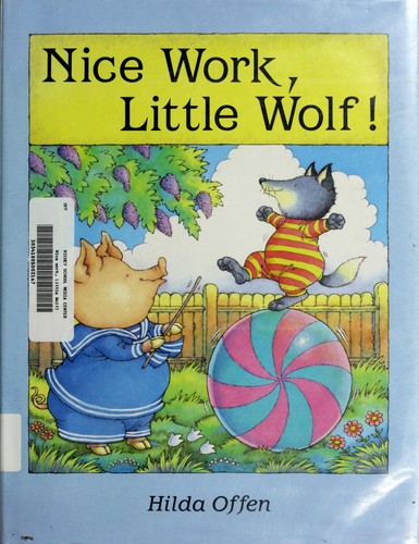 Cover of Nice Work, Little Wolf!