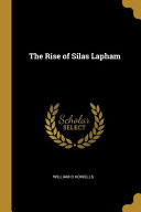 Cover of The Rise of Silas Lapham