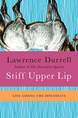 Cover of Stiff Upper Lip: Life Among the Diplomats