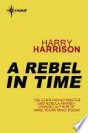 Cover of A Rebel in Time