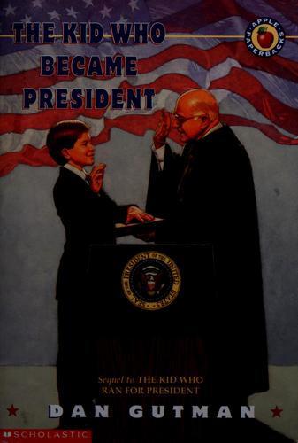 Cover of The Kid Who Became President
