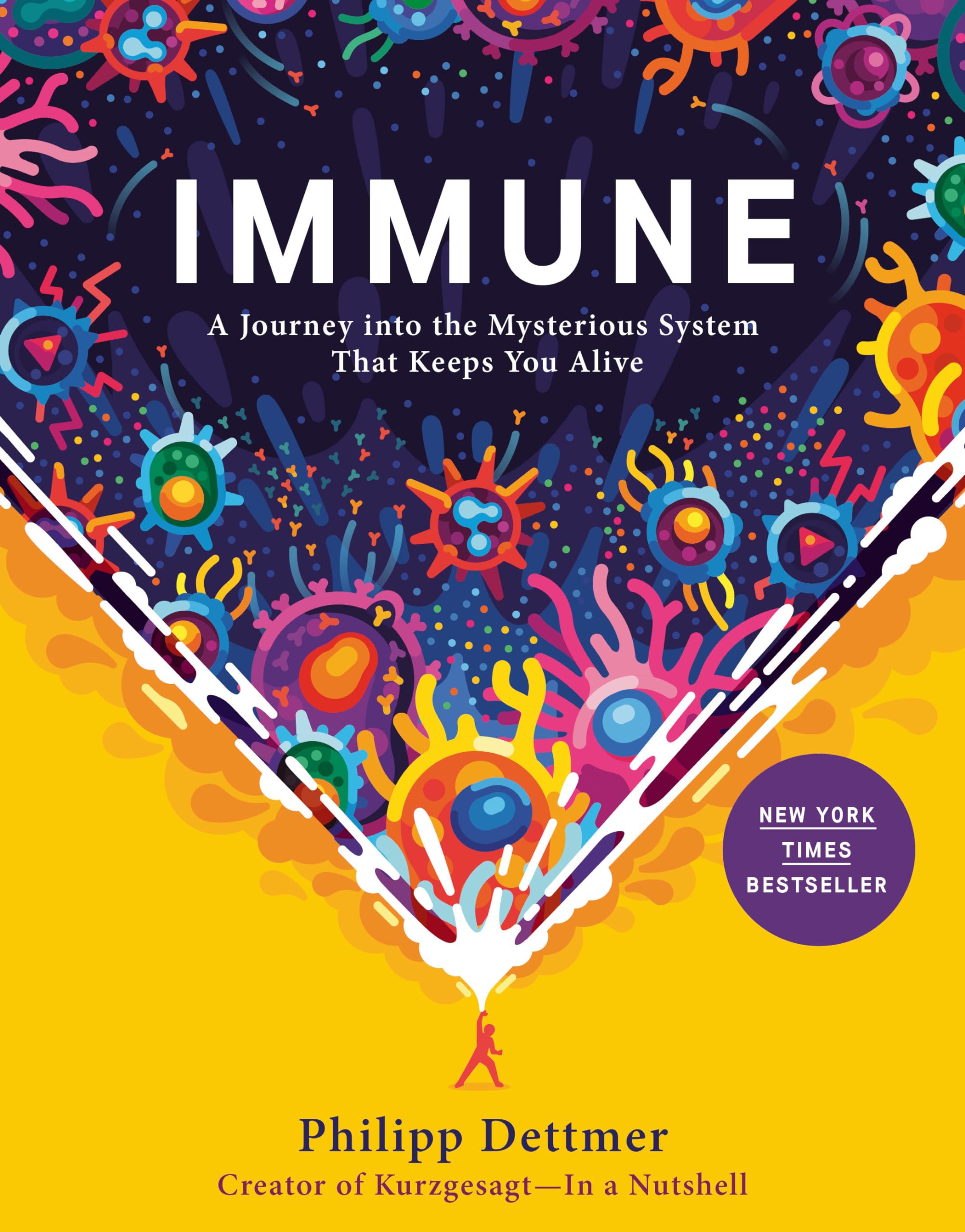 Cover of Immune: A Journey into the Mysterious System That Keeps You Alive