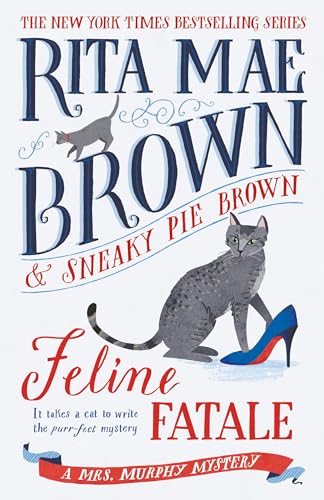 Cover of Feline Fatale: A Mrs. Murphy Mystery