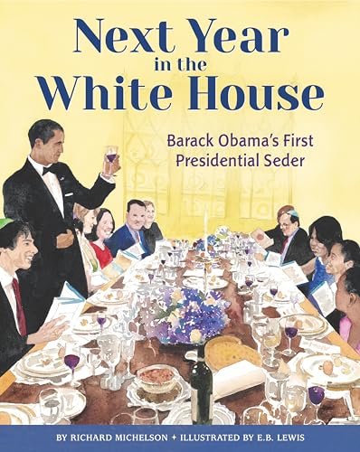 Cover of Next Year in the White House: Barack Obama's First Presidential Seder