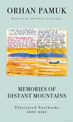 Cover of Memories of Distant Mountains: Illustrated Notebooks, 2009-2022