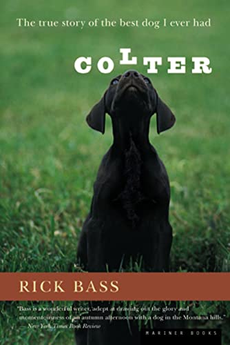 Cover of Colter: The True Story of the Best Dog I Ever Had