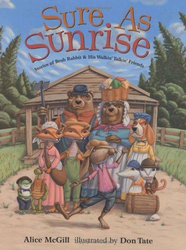 Cover of Sure as Sunrise: Stories of Bruh Rabbit and His Walkin' Talkin' Friends