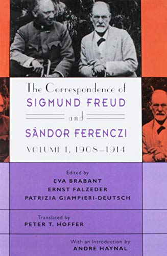Cover of The Correspondence of Sigmund Freud and Sándor Ferenczi, Volume 1: 1908-1914