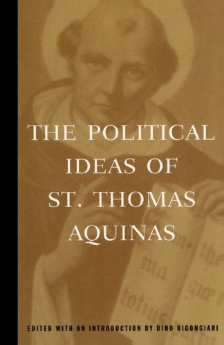 Cover of The Political Ideas of St. Thomas Aquinas