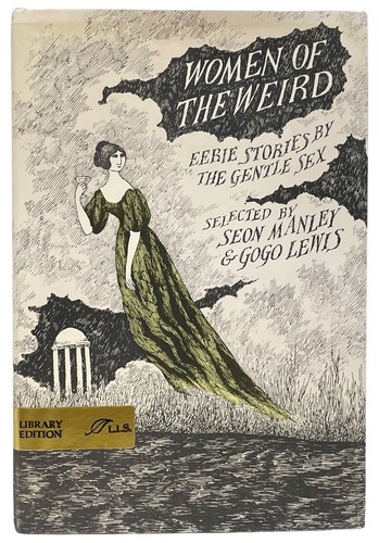 Cover of Women of the Weird: Eerie Stories By the Gentle Sex