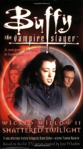 Cover of Buffy the Vampire Slayer: Wicked Willow II - Shattered Twilight
