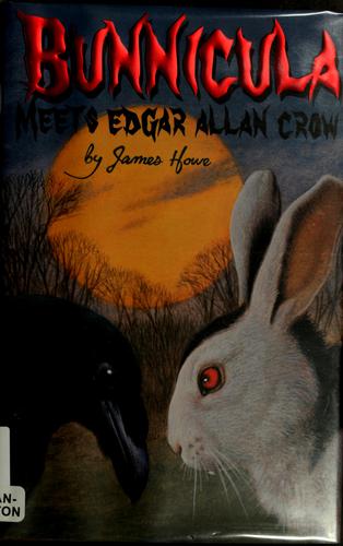 Cover of Bunnicula meets Edgar Allan Crow
