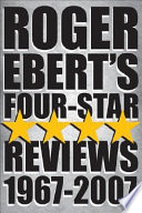 Cover of Roger Ebert's Four Star Reviews--1967-2007