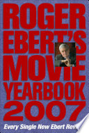 Cover of Roger Ebert's Movie Yearbook 2007