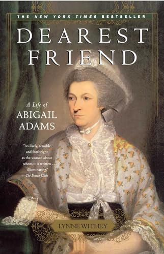 Cover of Dearest Friend: A Life of Abigail Adams