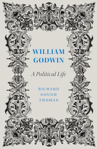 Cover of William Godwin: A Political Life