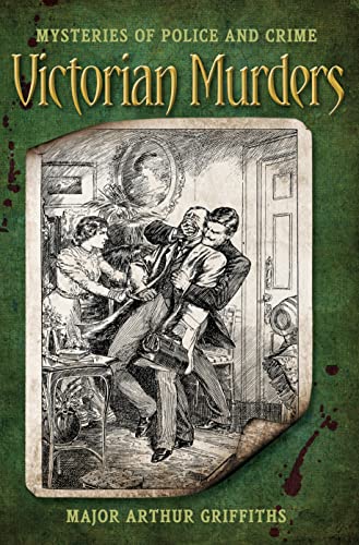 Cover of Victorian Murders: Mysteries Of Police & Crime