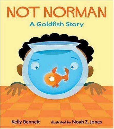 Cover of Not Norman: A Goldfish Story