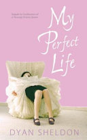 Cover of My Perfect Life