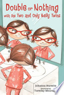 Cover of Double or Nothing with the Two and Only Kelly Twins