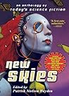 Cover of New Skies: An Anthology of Today's Science Fiction