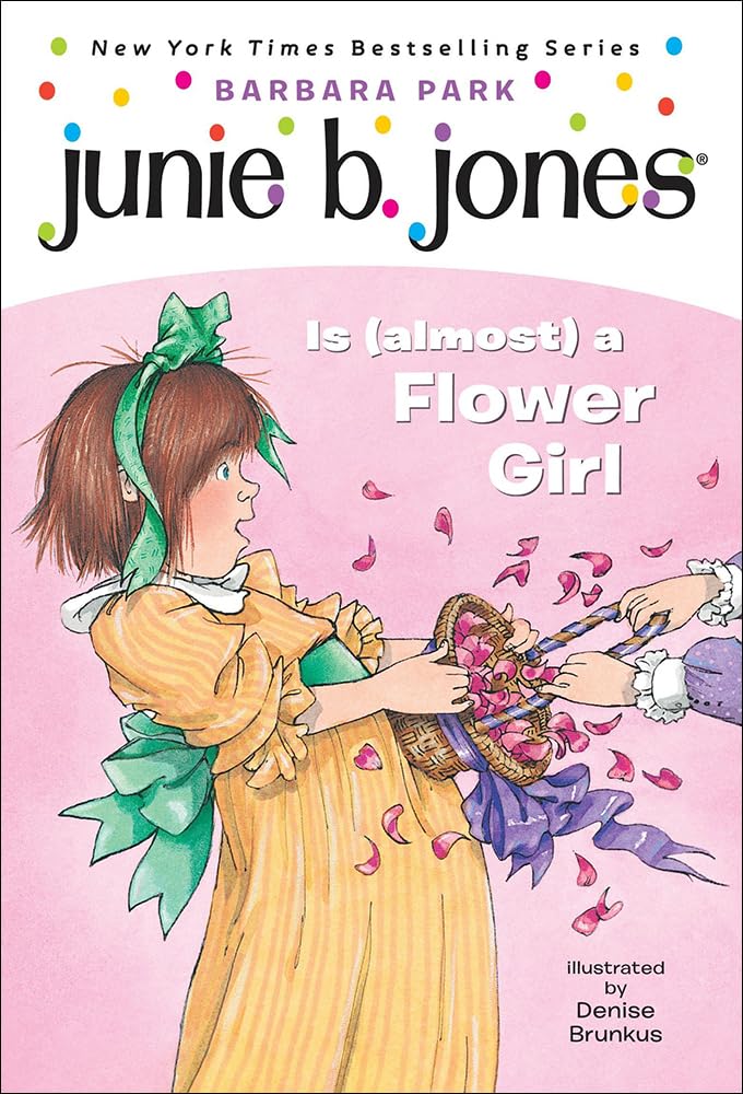 Cover of Junie B. Jones Is (Almost) a Flower Girl