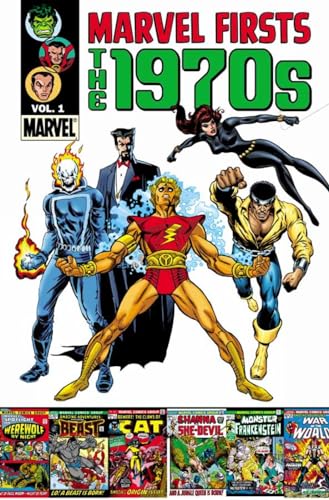 Cover of Marvel Firsts: The 1970s, Vol. 1