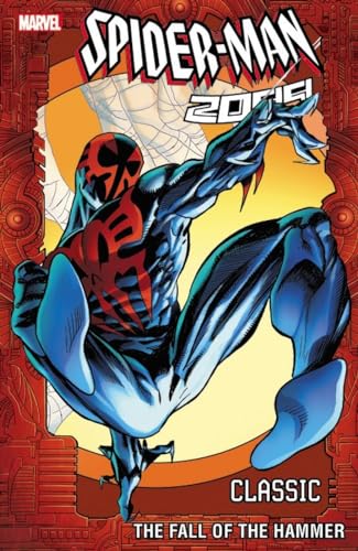 Cover of Spider-Man 2099 Classic, Vol. 3: The Fall of the Hammer