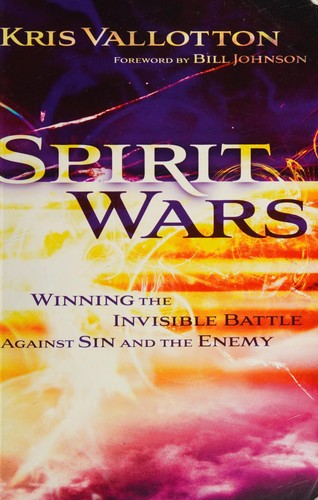 Cover of Spirit Wars: Winning the Invisible Battle Against Sin and the Enemy