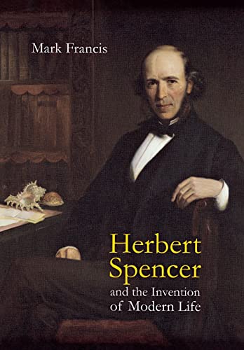 Cover of Herbert Spencer and the Invention of Modern Life